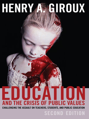 cover image of Education and the Crisis of Public Values